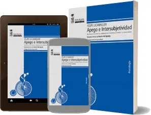 Drive Apego e Intersubjetividad, Segunda Parte ePub de Felipe Lecannelier