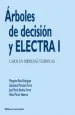 PDF Árboles de Decisión y Electra i del autor Margarita Ruiz Rodríguez