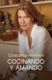 PDF Cocinando y Amando del autor Constance Hamilton