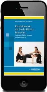 Descargar Rehabilitacion Del Suelo Pelvico Femenino. Practica Clinica Basada en la Evidencia PDF edición final