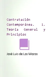 Descargar libro completo Contratación Contemporánea. 1. Teoría General y Principios + eBook