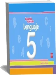 Lenguaje 5 Años, Aprendo a Pensar. Cuaderno Descarga completa 1 link + ePub