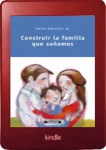 Construir la Familia Que Soñamos PDF actualizado 1 link