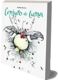 Descargar Conjuro de Luna de Bettina Belitz PDF online + resumen