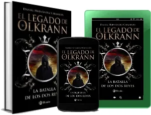 El Legado de Olkrann, 1. La Batalla de Los Dos Reyes ePub, PDF descargar gratis