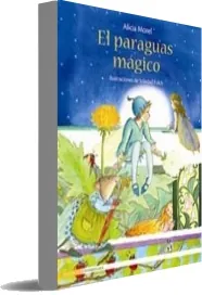 Descargar gratis El paraguas Mágico de Alicia Morel Libro completo + resumen PDF, editorial (Universitaria) | Free