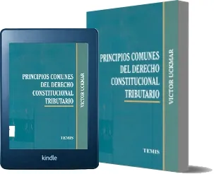 Libro Principios Comunes Del Derecho Constitucional Tributario completo PDF o MEGA