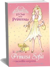 [DESCARGAR] La Princesa Sofía y la Increíble Sorpresa + ePub