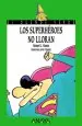 PDF Los Superhéroes no Lloran del autor Manuel l. Alonso