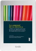 Drive Lo Aprendí en la Escuela. ¿Cómo se Logran Procesos de Mejoramiento Escolar? descargar en Español
