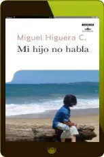Descargar Mi Hijo no Habla completo 250 páginas Google Drive