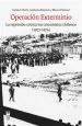 PDF Operación Exterminio. La Represión contra Los Comunistas Chilenos del autor Carmen Hertz