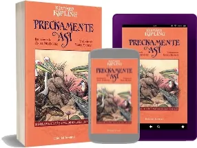 «Precisamente así» (PDF) gratis | Rudyard Kipling 2022 + resumen