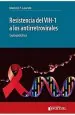 PDF Resistencia Del Vih-1 a Los Antirretrovirales. Guia Practica del autor Mauricio f. Laurido