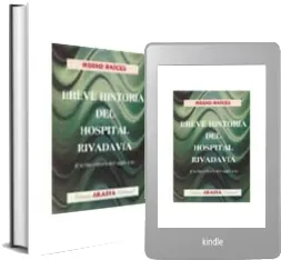 Leer «Breve Historia Del Hospital Rivadavia» online PDF Raices 2022 + ePub