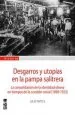 PDF Desgarros y Utopías en la Pampa Salitrera del autor Julio Pinto Vallejos