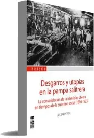 Desgarros y Utopías en la Pampa Salitrera para leer online + eBook
