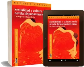 Leer Sexualidad y Cultura en la Novela Hispanoamericana completo gratis Mega