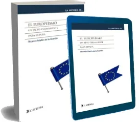 ePub + PDF El Europeísmo | Ricardo m. Martín de la Guardia 2022