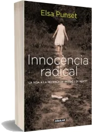 PDF «Innocència Radical» en Español | «Elsa Punset» Google Drive