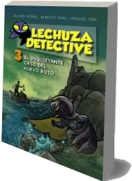 Descargar eBook + resumen Lechuza Detective 3: El Inquietante Caso Del Huevo Roto