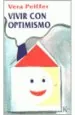 PDF Vivir Con Optimismo del autor Vera Peiffer