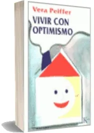 Libro Vivir Con Optimismo completo en PDF (GRATIS) 2022