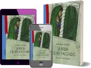 Leer PDF «La Bella y el Rey Facundo» editorial Anaya Infantil y Juvenil 2022 + ePub
