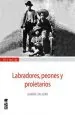 PDF Labradores, Peones y Proletarios del autor Gabriel Salazar
