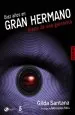 PDF Diez Años en Gran Hermano. Diario de Una Guionista del autor Gilda Santana