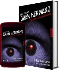 Diez Años en Gran Hermano. Diario de Una Guionista Libro gratis actualizado + eBook