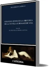 Descarga «Grandes Hitos de la Historia de la Novela Euroamericana» de Juan Bravo Castillo en español completo PDF 2022 Google Drive
