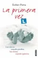 PDF La Primera Vez del autor Esther porta