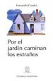PDF Por el Jardín Caminan Los Extraños del autor Fernando Cuadra