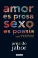 PDF Amor es Prosa, Sexo es Poesía del autor Arnaldo Jabor