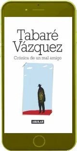 PDF «Crónica de un Mal Amigo» de 135 páginas + resumen
