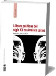 Drive Líderes Políticos Del Siglo xx en América Latina ePub gratis de Marcos Álvarez