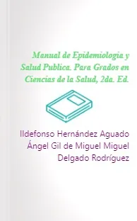 PDF actualizado Manual de Epidemiologia y Salud Publica. Para Grados en Ciencias de la Salud, 2da. Ed. Google Drive