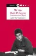 PDF Mi Hijo Raúl Pellegrin. Comandante José Miguel del autor Judith 'Tita' Friedman