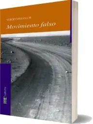 Libros completos para leer: Movimiento Falso escrito por Sergio Missana Google Books (226) páginas Torrent, Amazon Drive, MediaFire, Apple iCloud, Gdrive, Microsoft OneDrive, KickAssTorents PNG, LIT, PDF, EPUB, HTMLZ, DOCX, WORD, DjVu, TXT, DOC ZIP, BZip2, RAR, TAR Bajar sin registro