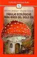 PDF Fábulas Ecológicas para Niños Del Siglo Xxi del autor Antonio Landauro