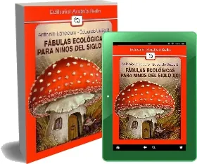 Libro completo gratis en PDF: Fábulas Ecológicas para Niños Del Siglo Xxi escrito por Antonio Landauro Ivoox, Microsoft OneDrive, Dropbox, Torrent, Amazon Drive, MEGA, Hornetdrive edición 2022 | Android - iPhone