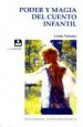 PDF Poder y Magia Del Cuento Infantil del autor Linda Volosky