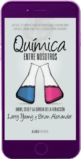 Descargar gratis Química entre Nosotros ePub de Larry Young 416 páginas