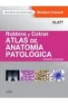 PDF Robbins y Cotran Atlas de Anatomia Patologica ± Studentconsult 3ed del autor Edward c. Klatt