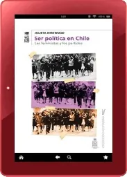 Ser Política en Chile .PDF Descargar gratis + resumen