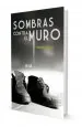 PDF Sombras contra el Muro del autor Manuel Rojas
