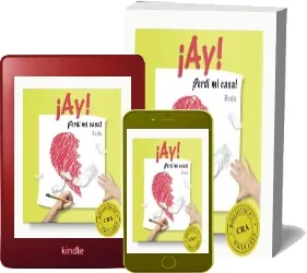 Leer libro PDF ¡Ay! ¡Perdí mi Casa!