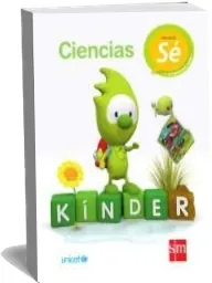 Libro «Ciencias Kínder» completo en PDF (GRATIS) 2022 + eBook