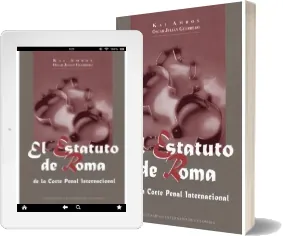 Colombia y el Estatuto de Roma de Corte Penal Internacional Descarga PDF libro completo MEGA